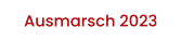 Ausmarsch 2023