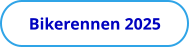 Bikerennen 2025