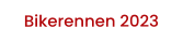 Bikerennen 2023