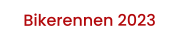 Bikerennen 2023